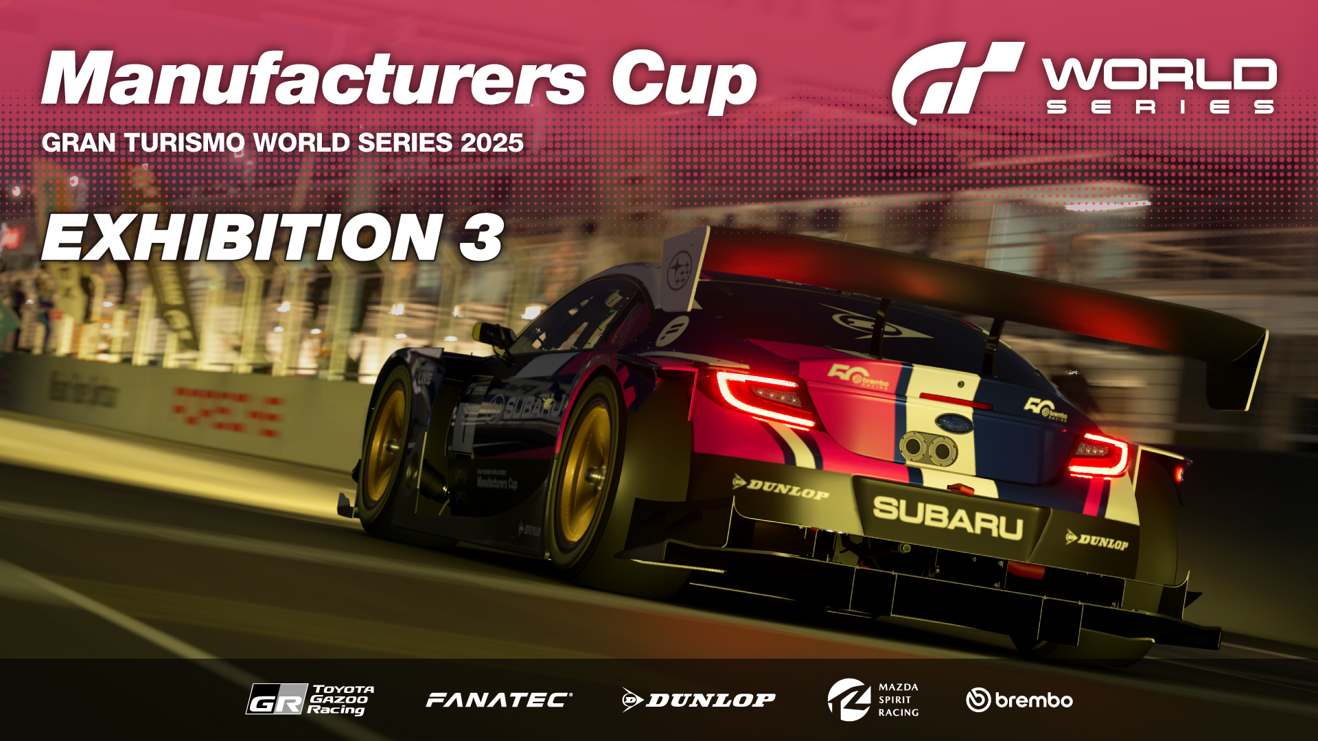 グランツーリスモ ワールドシリーズ 2025 Exhibition 3 - マニュファ