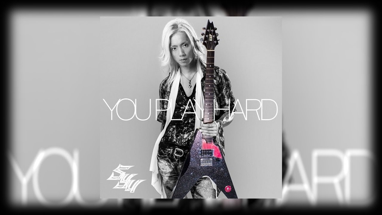 SYU (from GALNERYUS) - YOU PLAY HARD (Full Album) - YouTube