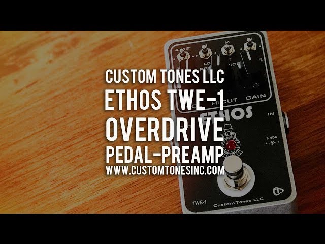 Custom Tones: ETHOS TWE-1 Demo - YouTube